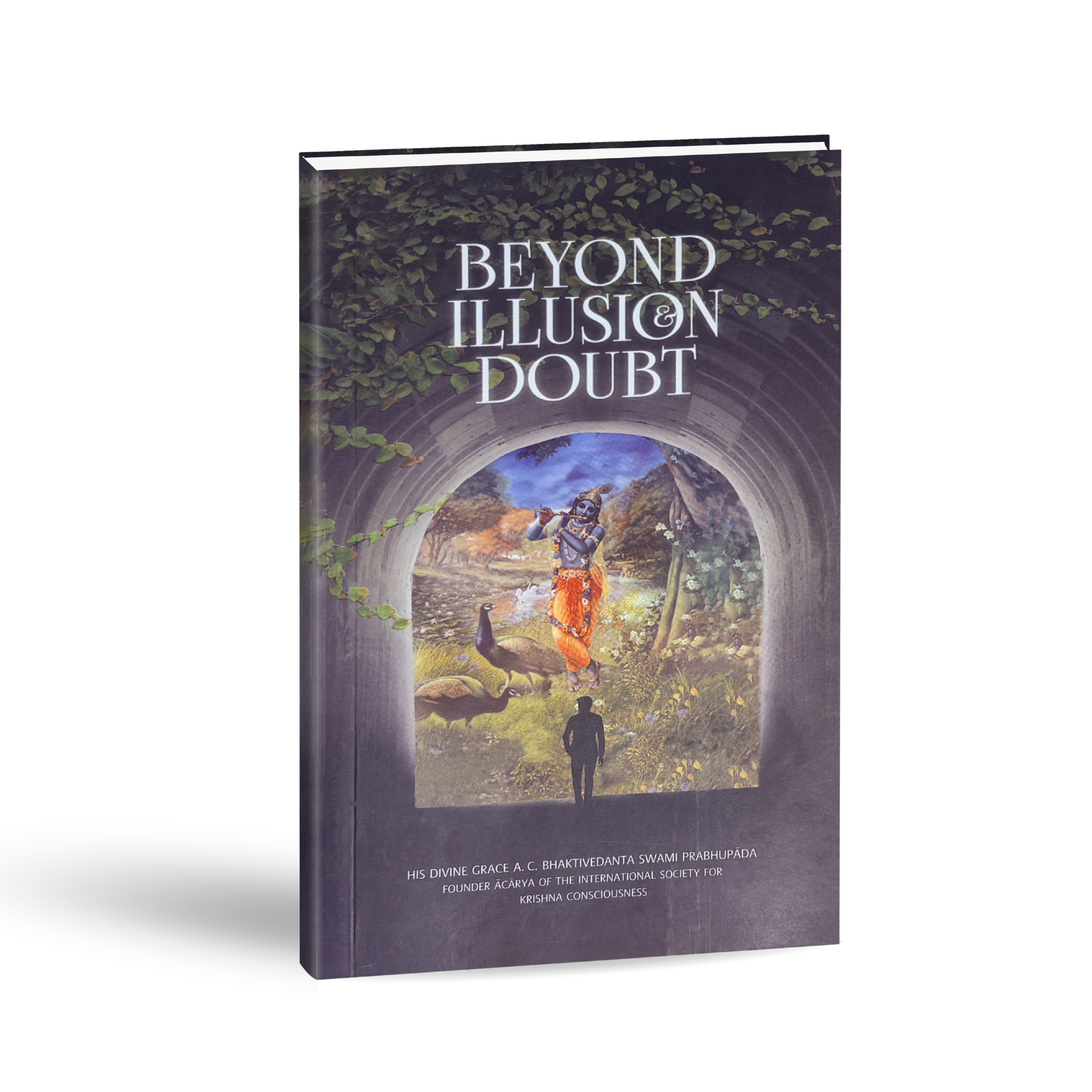 Beyond Illusion and Doubt English Book | Srila Prabhupada | ISKCON Spiritual Book