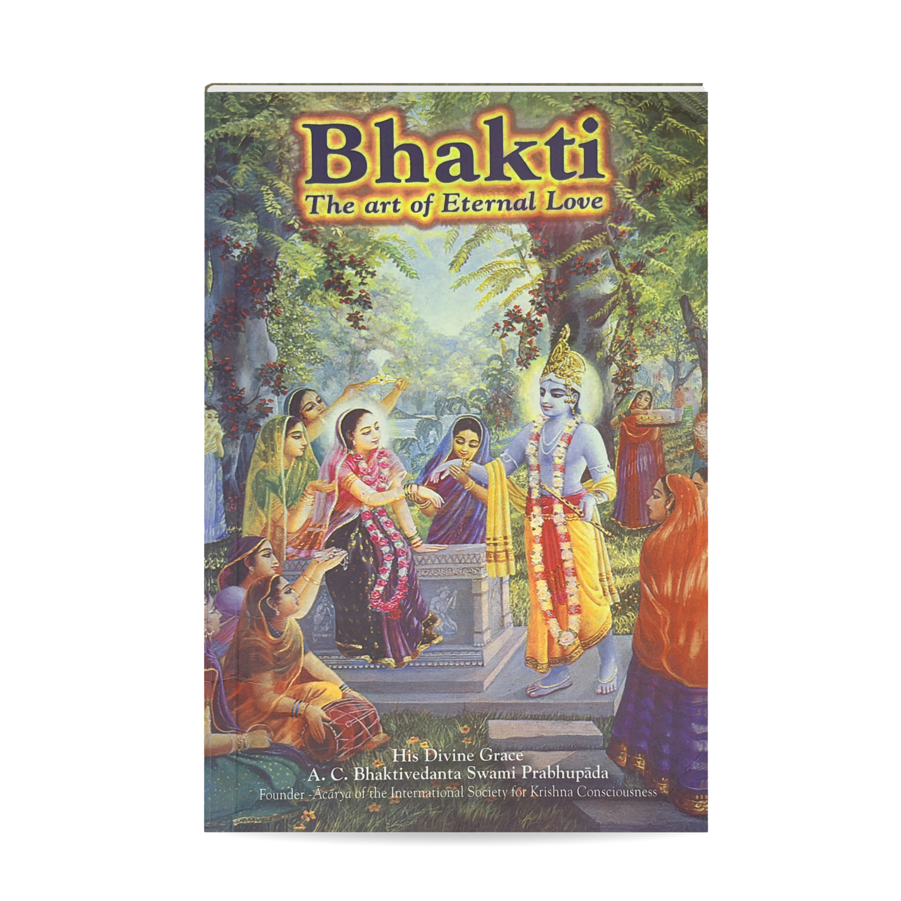Bhakti The Art of Eternal Love English Book | Srila Prabhupada | ISKCON Book