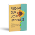 Finding Our Lost Happiness | English Spiritual Book | A.C. Bhaktivedanta Swami Prabhupada | ISKCON Book